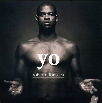 FonsecaRoberto_Yo_w006.jpg - Roberto FONSECA : "YO"Le pianiste Roberto Fonseca signe, avec ce disque, un "Manifeste afro-cubain groove" nous dit le dossier de presse. De notre point de vue, ce manifeste ne soulèvera pas les foules. La révolution n'est pas encore pour cette fois-ci. On ne peut que constater la dérive commerciale, touche-à- tout d'un musicien qui possède pourtant bien des qualités quand il s'exprime sur scène, sans fard ni machinerie.> Jazz Village - SP9570005 / Harmonia MundiRoberto Fonseca : claviers acoustiques et électro / Invités : Fatoumata Diawara / Baba Sissoko / Sekou Kouyaté / Faudel / Assane Mboup...01. 80's / 02. Bibisa / 03. Mi negra Ave Maria / 04. 7 rayos / 05. El soñador està cansado / 06. Chabani / 07. Gnawa stop / 08. El mayor / 09. JMF / 10. Asi es la vida / 11. Quien soy yo / 12. Rachel / 13. Bibisa /  Re-mix / 14. 80's / Re- mixwww.jazzvillagemusic.com