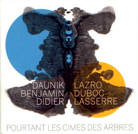 Lazro-Daunik_PourtantLesCimes_w.jpg - Daunik LAZRO - Benjamin DUBOC - Didier LASSERRE : “Pourtant les cimes des arbres“Précédant ou se glissant entre les “Some Other Zongs“ (voir Vitrine de janvier 2012), deux autres disques récents font entendre Daunik Lazro, non pas en solo mais en trio. Enregistré en août 2010, “Pourtant les cimes des arbres“ présente Benjamin Duboc à la contrebasse pleine d’aplomb et d’autorité, Didier Lasserre derrière une batterie minimaliste, et Lazro au saxophone baryton. La musique totalement improvisée, retenue, parfois “bruitiste“, jouant parfaitement sur le son et l’espace, requiert beaucoup de concentration. Menée avec légèreté mais volonté et assurance, elle se laisse aller, très heureusement, à un certain lyrisme, qu’accompagnent la réflexion et la méditation, vers un final apaisé. Très belle musique, intense et prenante.> Dark Tree DT01 - distribution OrkhestrâDaunik Lazro (saxophone baryton) / Benjamin Duboc (contrebasse) / Didier Lasserre (caisse claire et cymbales).01. Une lune vive / 02. Pourtant / 03. Les Cimes des arbres / 04. Retiennent la pluie..::JB::.www.orkhestra.fr