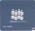 Libre-s-_Ensemble