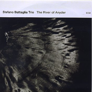 BattagliaStefano_TheRiver_w.jpg - Stefano BATTAGLIA Trio : "The River Of Anyder"Un disque presque caricatural du "son ECM" dans ce qu'il peut avoir de plus ennuyeux. Que de retenue ! Pas une seconde de swing ! L'austérité luthérienne version italienne.Stefano Battaglia : piano, compositions / Salvatore Maiore : contrebasse / Roberto Dani : batterie - ECM 2151 / Universal Music france - 01. Minas Tirith / 02. The River of Anyder / 03. Ararat Dance / 04. Return to Bensalem / 05. Nowhere Song / 06. Sham-bha-lah / 07. Bensalem / 08. Anagoor / 09. Ararat Prayer / 10. Anywhere Song - http://player.ecmrecords.com/stefano-battagliat-trio -