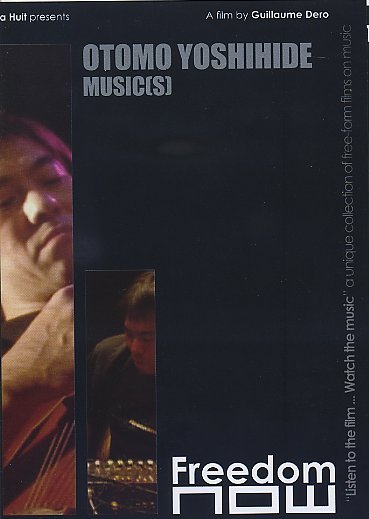 YoshihideOtomo_Music(s)_w.jpg - Otomo YOSHIHIDE : "Music(s) - film de Guillaume Dero" Connaissez-vous Otomo Yoshihide ? Music(s) trace le le portrait intimiste de ce compositeur japonais qui mérite d'être découvert puisqu'il fut le créateur en 1990 du mythique groupe « Ground Zero » produit par John Zorn et qu'il reste un des acteurs majeurs de la scène nipponne actuelle.- Otomo Yoshihide : guitare et platine / Kenta Tsugami et Alfred Harth : saxophone / Sachiko M : électronique / Kumiko Takara : vibraphone / Hiroaki Mizutani : basse / Yasuhiro Yoshigaki : batterie - DVD La Huit-Freedom Now 3 760123 536455 / lahuit.com - // Bonus : concert guitare solo / platines / New Jazz Ensemble - http://www.lahuit.com/article/fra/otomo-yoshihide-music-s