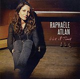 Raphaële ATLAN : "Give it Time"