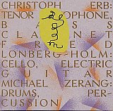 EASEL : Christoph ERB, Fred LONBERG-HOLM, Michael ZERANG : "Bloom"