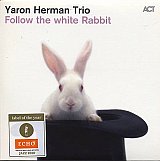 Yaron HERMAN Trio : "Follow The White Rabbit"