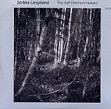 Sinikka LANGELAND : "The half-finished heaven"