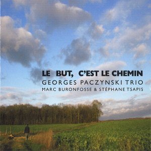Georges PACZINSKI Trio : "Le but, c'est le chemin"