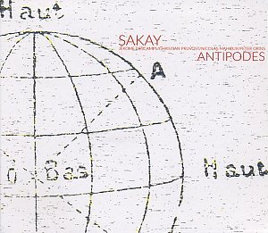 SAKAY : "Antipodes"