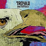 TROYKA : "Ornitophobia"