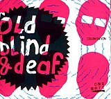 Old Blind & Deaf : « Colonisation »