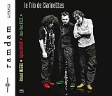 Le Trio de Clarinettes - "Ramdam"
