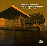 Markus STOCKHAUSEN & THE METROPOLE ORKEST cond. Jules BUCKLEY : "Markus STOCKHAUSEN & THE METROPOLE ORKEST"