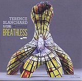 Terence BLANCHARD featuring The E-Collective : "Breathless"