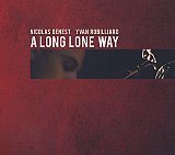 Nicolas GENEST & Yvan ROBILLIARD : "A Long Lone Way"