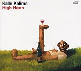 Kalle KALIMA : "High Noon"