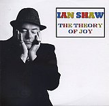 Ian SHAW : "The Theory Of Joy"