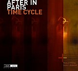 After in Paris + Dave Liebman et Paolo Fresu : "Time Cycle"
