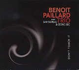 Benoît Paillard Trio : "Don't Touch it"