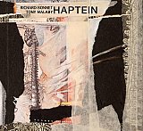Richard BONNET & Tony MALABY Duo : "Haptein"