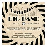 Carla Bley & her remarquble big band - "Appearing Nightly"
