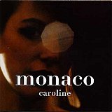 Caroline - "Monaco"