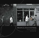 Delta Saxophone quartet - "dedicated to you..."