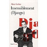 Insensiblement (Django), Alain Gerber