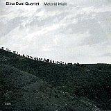 Elina DUNI Quartet : "Matanë Malit"