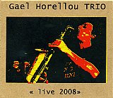 Gaël Horellou : "Live 2008"