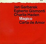 MAGICO – Jan GARBAREK – Egberto GISMONTI – Charlie HADEN : "Carta de Amor"