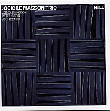 Jobic Le Masson Trio - "Hill"