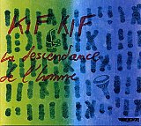 KIF KIF : "La Descendance de l'Homme"