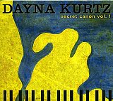 Dayna KURTZ : "Secret Canon Vol.1"