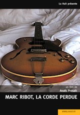 Marc Ribot - "La corde perdue"