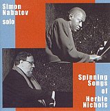 Simon Nabatov : "Spinning Songs of Herbie Nichols"