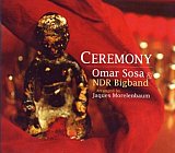 Omar Sosa & NDR Bigband : "Ceremony"