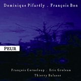 Dominique Pifarély - "Peur"