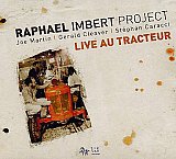Raphaël IMBERT Project : "Live au Tracteur"