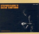 Stephen Gauci's Basso Continuo - "Nididhyasana"