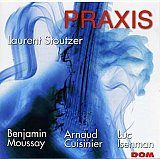 Laurent Stoutzer - "Praxis"