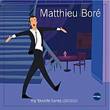 Matthieu BORÉ : "My Favorite Tunes"