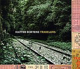 Matteo BORTONE : "Travelers"