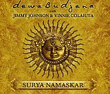Dewa BUDJANA with Jimmie JOHNSON & Vinnie COLAIUTA : "Surya Namaskar"
