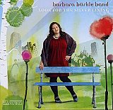 Barbara BÜRKLE Band : "Look For The Silver Lining"