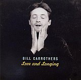 Bill CARROTHERS : "Love & Longing" 