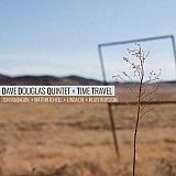Dave DOUGLAS : "Time Travel"