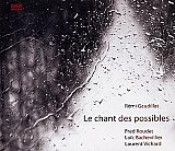 Rémi GAUDILLAT : "Le Chant des Possibles"