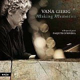Vana GIERIG : "Making Memories"