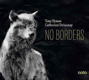 Tony Hymas - Catherine Delaunay . No Borders