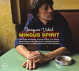 Jacques Vidal - "Mingus spirit"