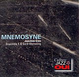 Joachim Gies Ensemble X : "Mnemosyne"